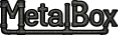 MetalBox